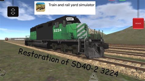 Train Rail Yard Simulator Restoration Of SD40 2 3224 For