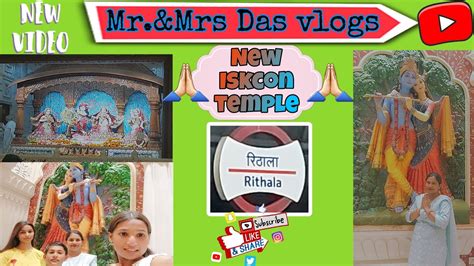 Iskcon Temple Rohini Delhi Mr Mrs Das Vlogs YouTube