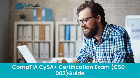 CompTIA CySA Certification Exam CS0 002 Guide