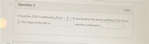 Solved Question 11 PtsA Function F X Is Defined By Chegg