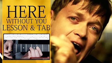 Here Without You Guitar Lesson TAB 3 Doors Down YouTube