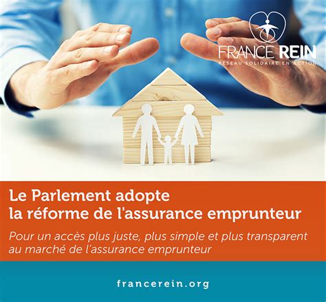 Le Parlement adopte la réforme de l assurance emprunteur France Rein