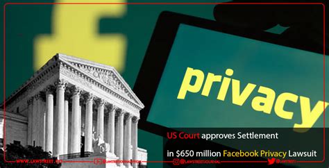 Us Court Approves Settlement In 650 Million Facebook Privacy Lawsuit Us