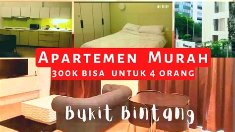 Dapat Apartemen Murah Dan Strategis Di Bukit Bintang Kuala Lumpur