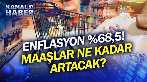 Mart Ayı Enflasyon Rakamları Açıklandı Maaşlar Ne Kadar Artacak