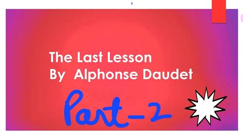 The Last Lesson Summary Part 2 Youtube