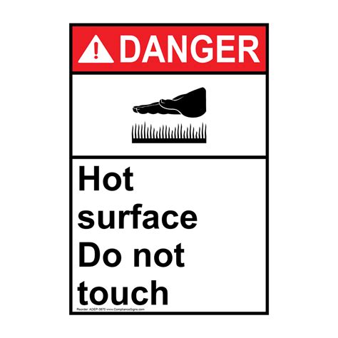 ANSI DANGER Hot Surface Do Not Touch Sign ADE 3870 Process Hazards