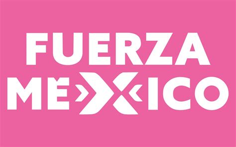 Fuerza Por México Analiza Ir En Alianza De Cara A Elecciones 2024