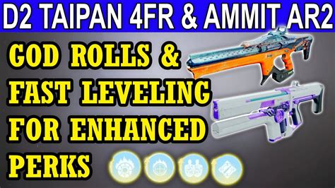 Destiny 2 God Roll Taipan 4fr And God Roll Ammit Ar2 Fast Leveling Tips