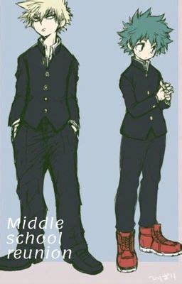 Middle school Reunion(Bakudeku fanfic) - With You - Wattpad