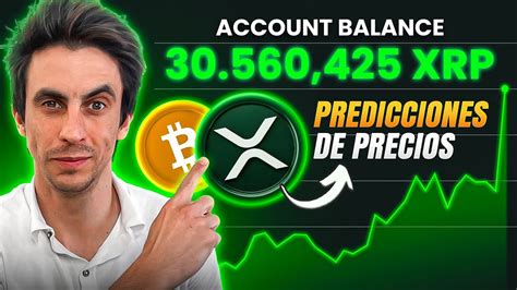 Predicciones De Precios Para Xrp Y Bitcoin En Este Bullrun Youtube