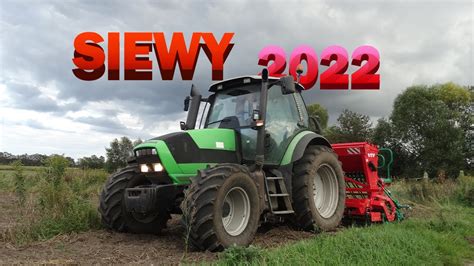 Siewy jęczminenia 2022 Siewy ozimin Deutz Fahr Agrotron M Agro