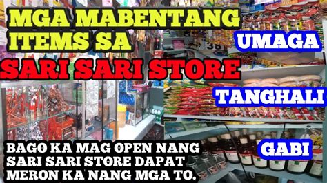 MGA MABENTANG ITEMS SA SARI SARI STORE UMAGA TANGHALI GABI Bago Ka