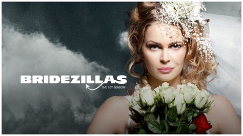 Bridezillas Season 10 Streaming Watch And Stream Online Via Hulu