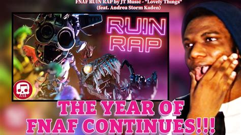 THE YEAR OF FNAF FNAF RUIN RAP By JT Music Lovely Things Feat