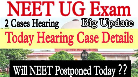 Sc Hearing For Neet Nta Update Todayneet Exam Postponed Today Latest