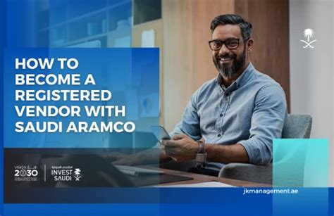 How To Become A Registered Vendor With Saudi Aramco JK Consultations