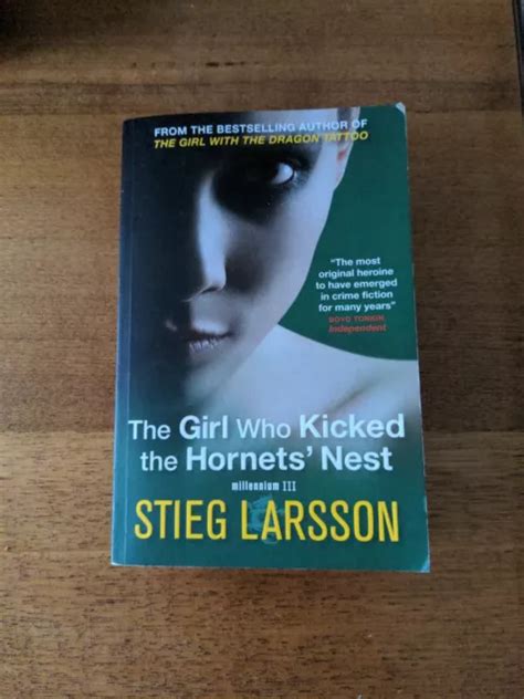 The Girl Who Kicked The Hornets Nest By Stieg Larsson Paperback 2010