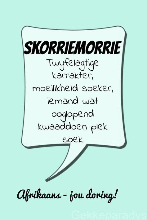 27 Afrikaanse Idiome En Interessante Woorde Ideas Afrikaans Afrikaans Language Afrikaanse Quotes