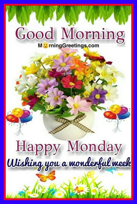 50 Good Morning Happy Monday Images Morning Greetings Morning