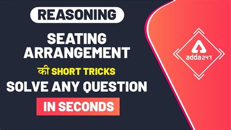 Seating Arrangement Reasoning Tricks Seating Arrangement Shortcuts In