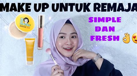 Tutorial Makeup Natural Sehari Hari Remaja Saubhaya Makeup