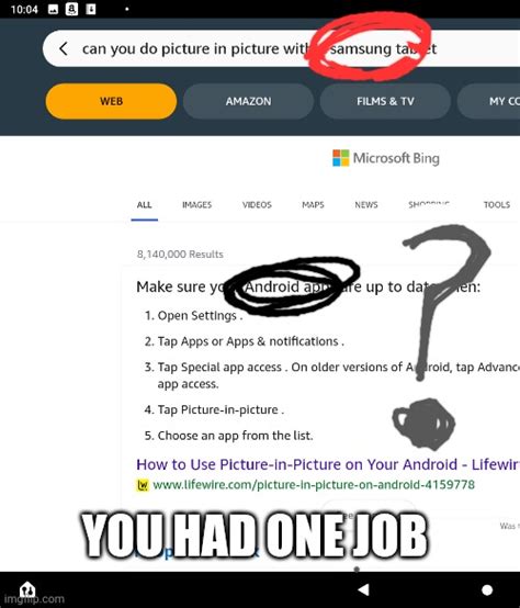 Image Tagged In You Had One Job Imgflip