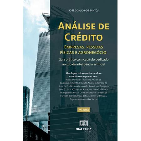 Análise de crédito empresas pessoas físicas e agronegócio guia