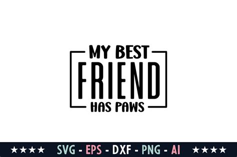 My Best Friend Has Paws Svg Graphic By Graphics River · Creative Fabrica