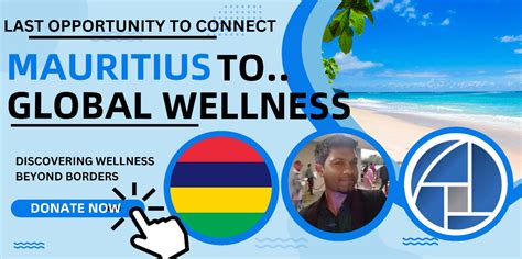 Sponsor Our Mauritian Delegate To Attend The Global Wellness Summit