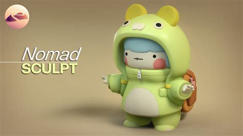 Nomad Sculpt 1 76 Cute Character Full Sculpt In 4K 3D Sculpt Chill