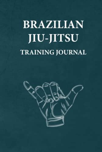 Brazilian Jiu Jitsu Training Journal An Ideal Gift For BJJ Fanatics