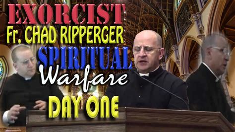 Spiritual Warfare Pt 1 Exorcist Fr Chad Ripperger YouTube