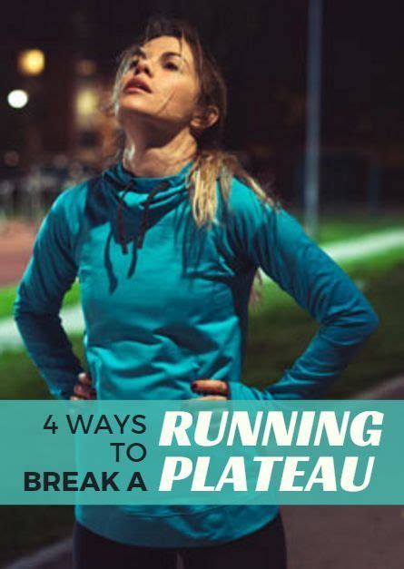 Ways To Break A Running Plateau Running Articles Running Workouts