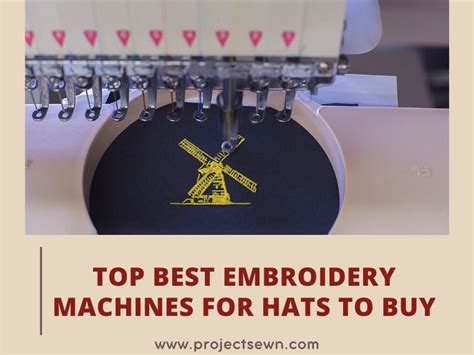 Top Best Embroidery Machines For Hats To Buy