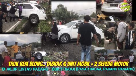 Inalillah Detik Truk Rem Blong Tabrak Mobil Sepeda Motor Di