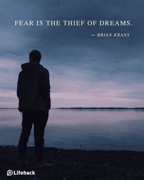 22 Inspiring Quotes About Fear To Help You Face Your Fear Lifehack