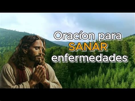 Oración para SANAR Enfermedades YouTube