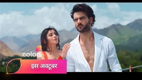 Chand Jalne Laga New Show Kanika Mann Vishal Aditya Singh Coming