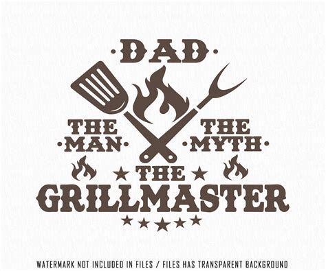 Grillmaster Svg Grillfather Png Dad The Man The Myth The Grillmaster