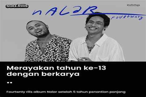 Fourtwnty Rilis Album Ke Berjudul Nalar Bercerita Tentang