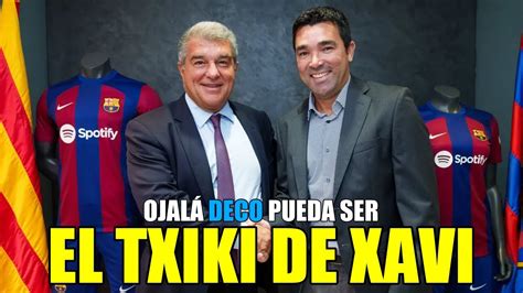 OFICIAL DECO ES EL NUEVO DIRECTOR DEPORTIVO DEL BARCELONA MATEU