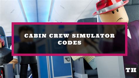 Cabin Crew Simulator Codes Julys Easy Jobie Salaidh