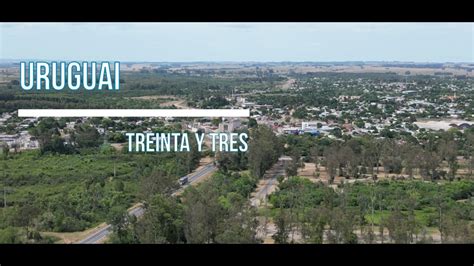 Treinta Y Tres Uruguai YouTube