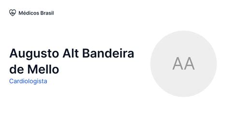 Augusto Alt Bandeira de Mello Cardiologista Médicos Brasil