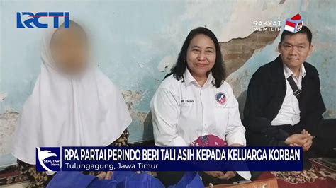 Rpa Partai Perindo Beri Tali Asih Kepada Keluarga Korban Kasus