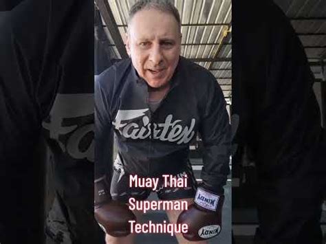 Muay Thai Superman Technique Muay Thai Minute Tutorials Youtube