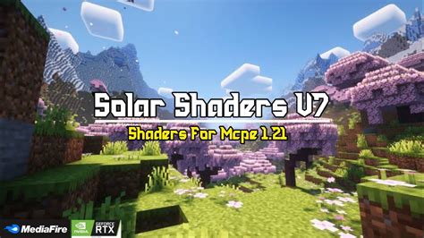 Solar Shaders V7 Shaders For Mcpe 1 21 Oh Now Ini Sungguh Realistis Cu