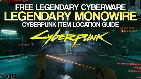 Legendary Monowire Location Guide Cyberpunk 2077 Legendary Cyberware