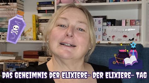 Das Geheimnis Der Elixiere Der Elixiere Tag Spannende Fragen Rund